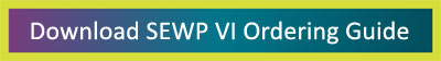 Download NASA SEWP VI Contract Ordering Guide